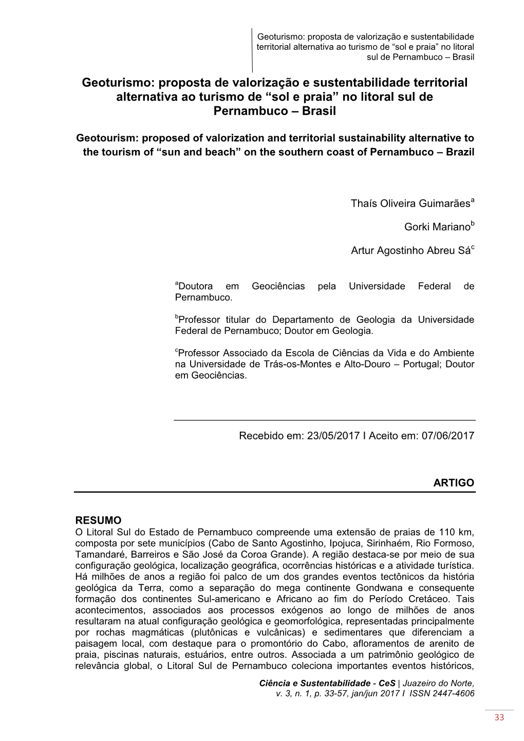 Geoturismo: Proposta De Valorização E Sustentabilidade Territorial Alternativa Ao Turismo De “Sol E Praia” No Litoral Sul De Pernambuco – Brasil