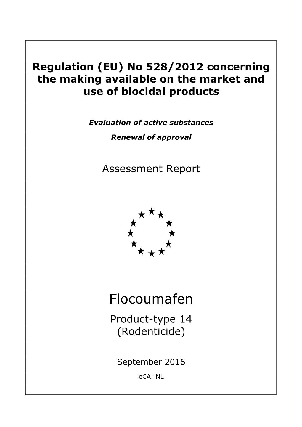 Flocoumafen Product-Type 14 (Rodenticide)