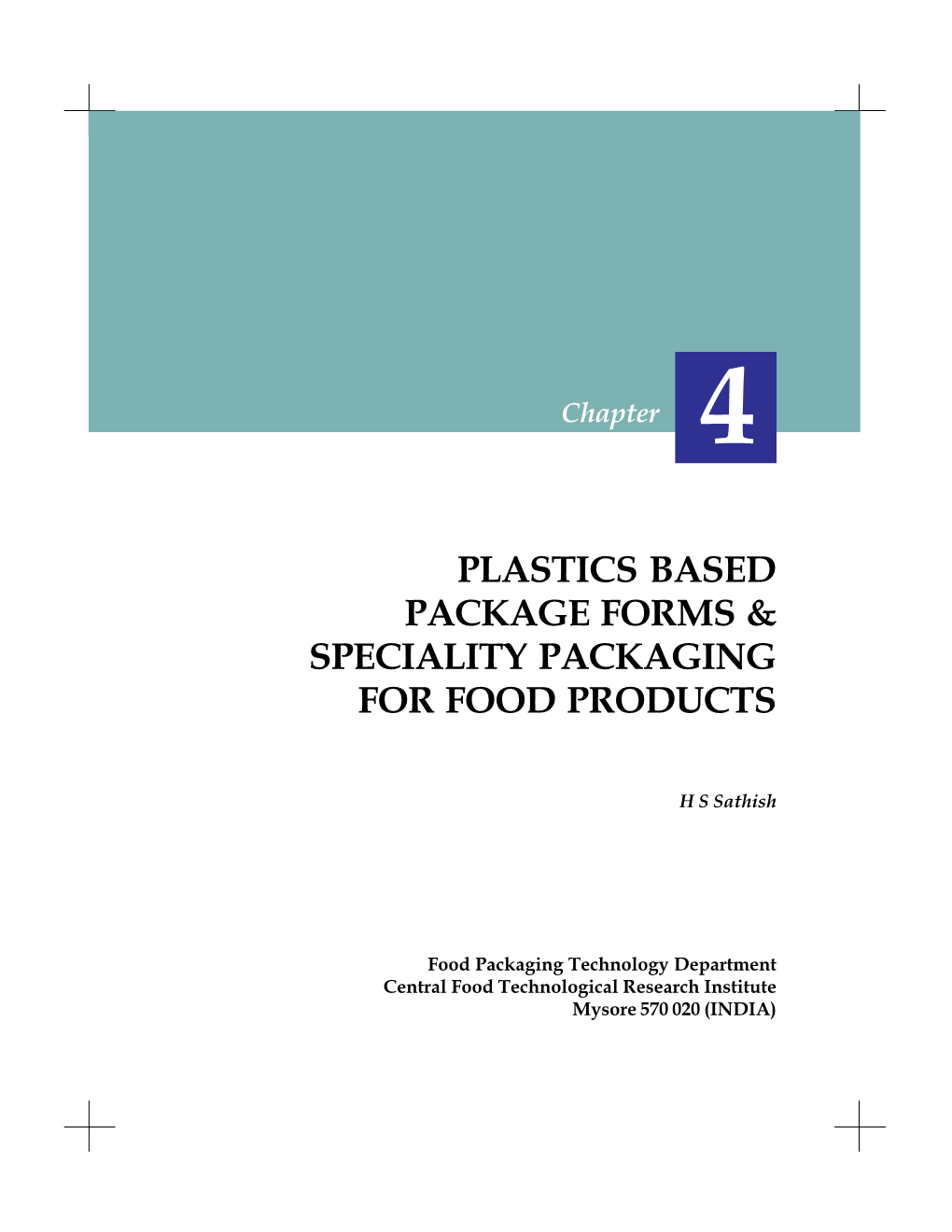 Plastics Based Package Forms & Speciality Packaging For
