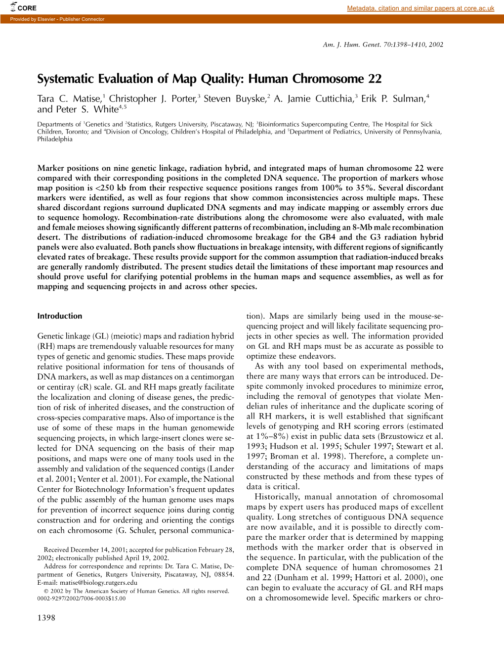 Systematic Evaluation of Map Quality: Human Chromosome 22 Tara C