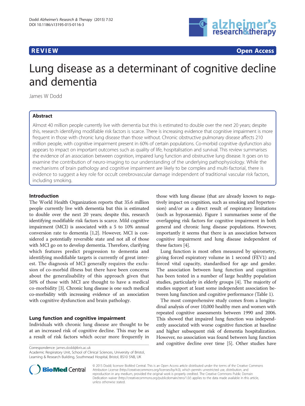 Lung Disease As a Determinant of Cognitive Decline and Dementia James W Dodd