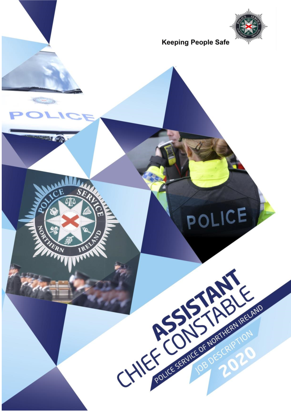 ROLE TITLE: Assistant Chief Constable – Police Service of Northern Ireland (PSNI)