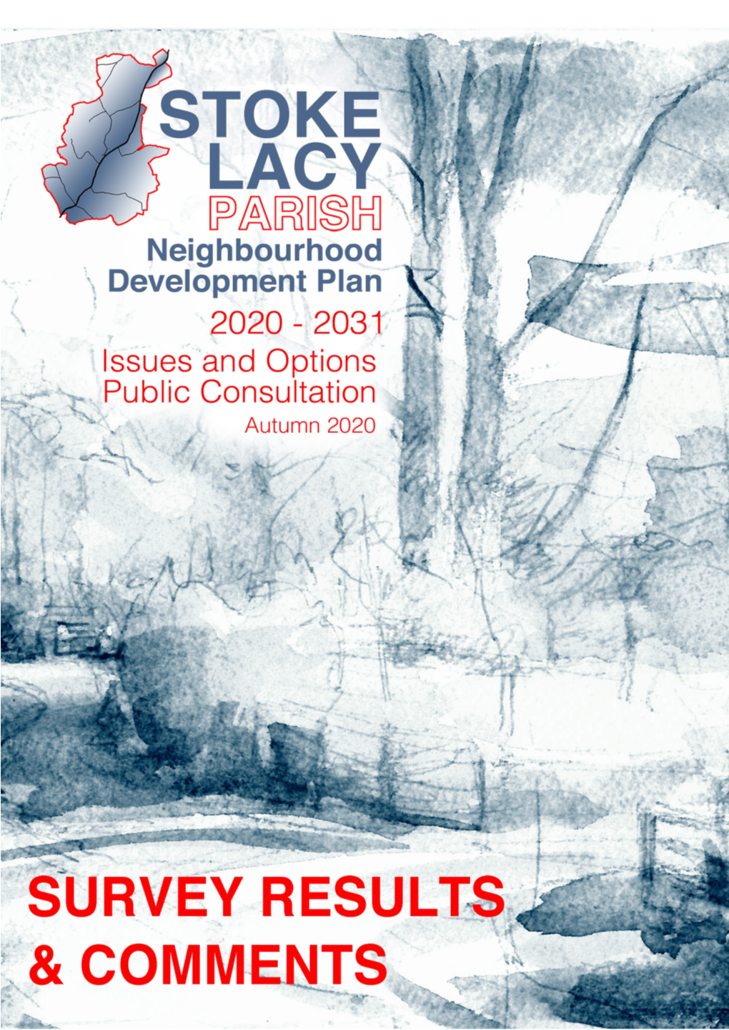 Stoke Lacy NDP - Survey Results Page 1 Question 1: Do You Support the NDP Draft Vision and Objectives? Yes 61 93.85% No 4 6.15% Respondents 65 Comments 1