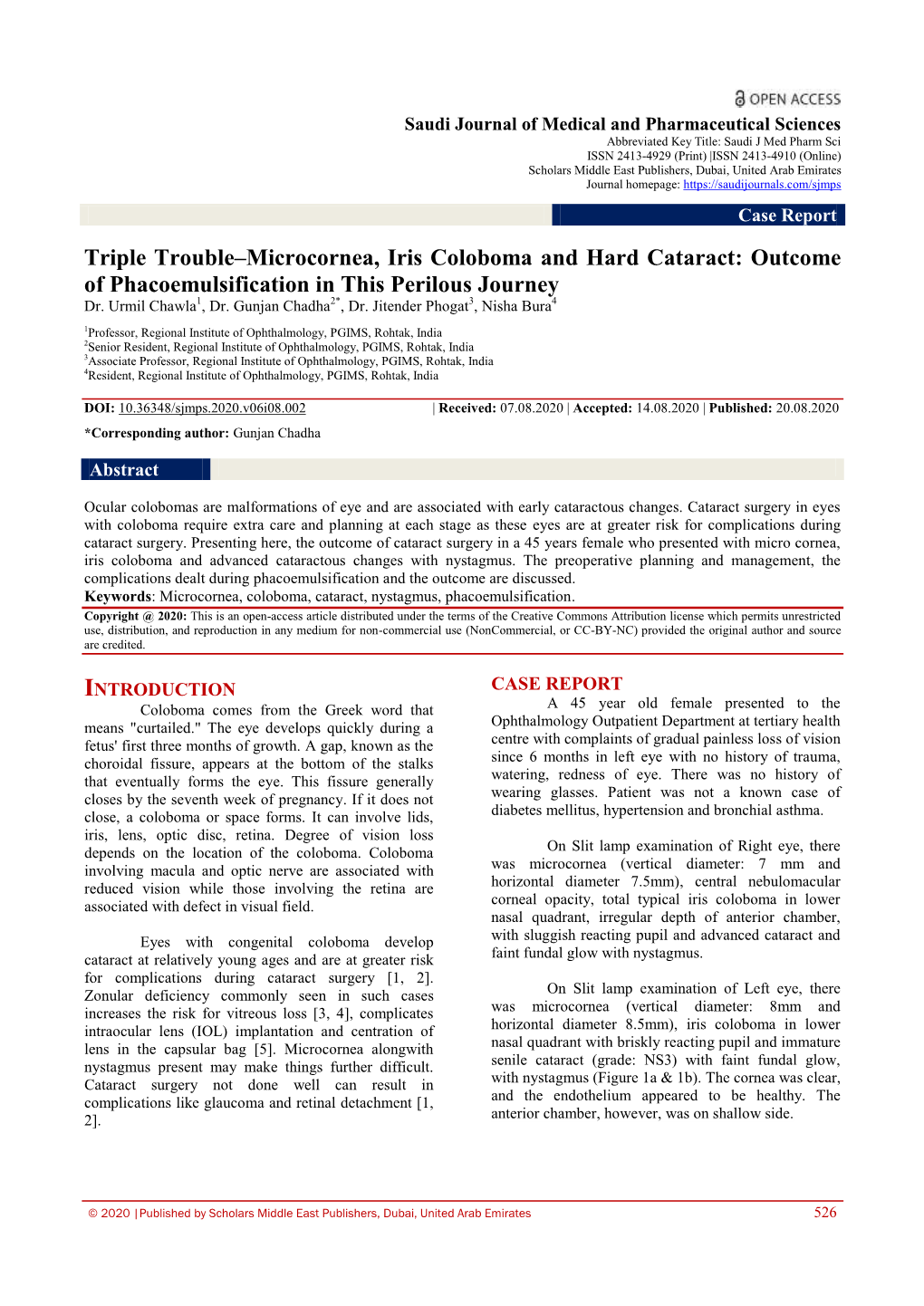 Triple Trouble–Microcornea, Iris Coloboma and Hard Cataract: Outcome of Phacoemulsification in This Perilous Journey Dr