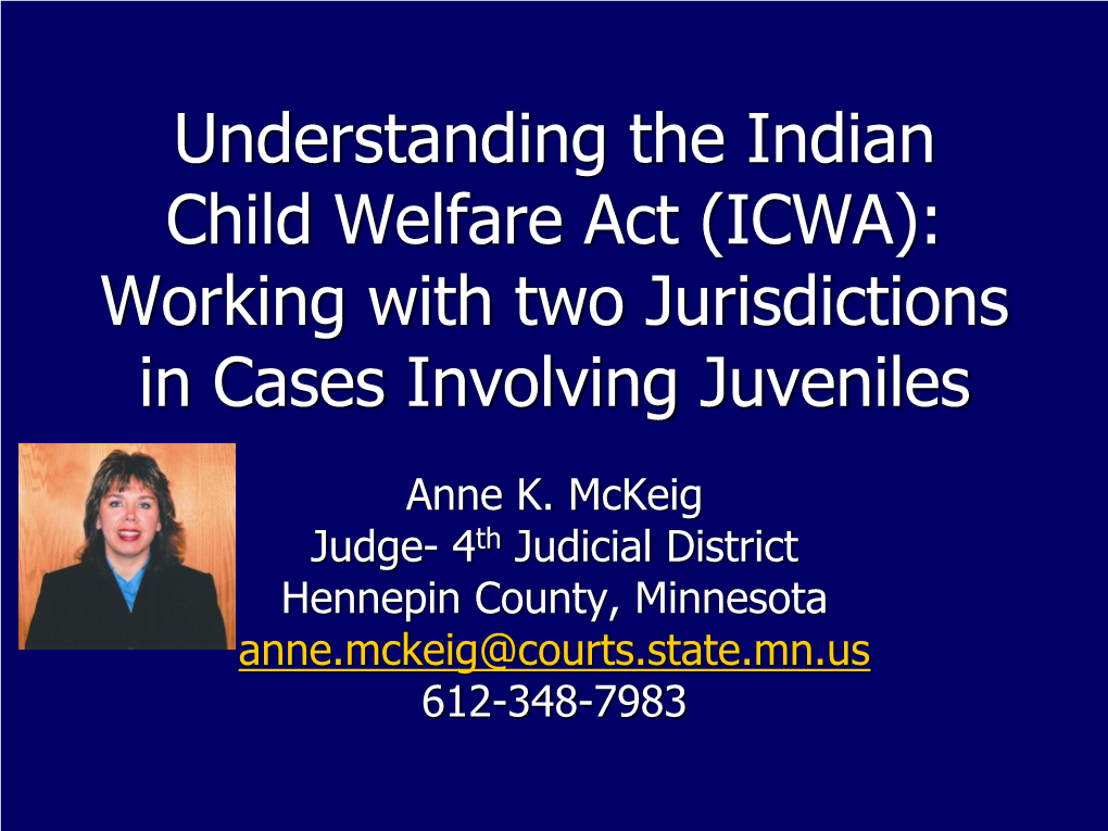 ICWA): Working with Two Jurisdictions in Cases Involving Juveniles