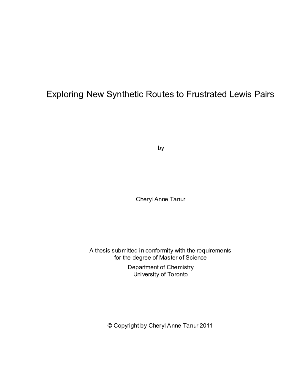 Exploring New Synthetic Routes to Frustrated Lewis Pairs