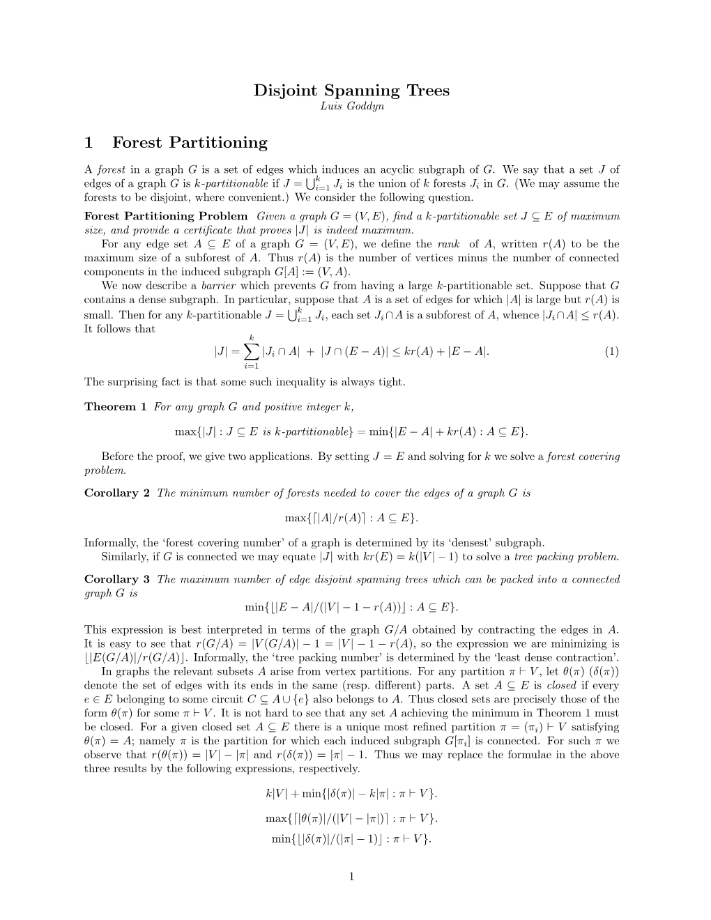 Disjoint Spanning Trees 1 Forest Partitioning