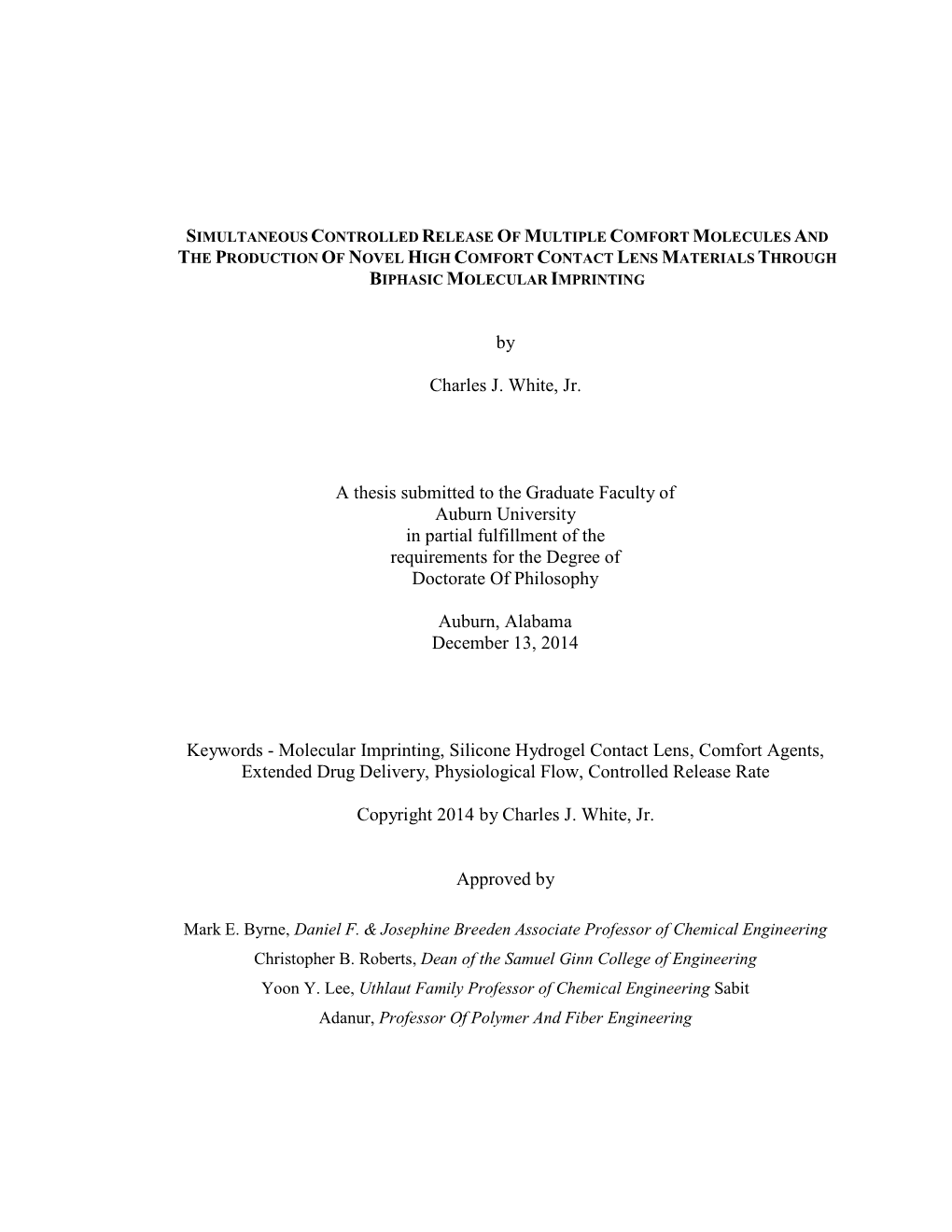 By Charles J. White, Jr. a Thesis Submitted to the Graduate Faculty Of