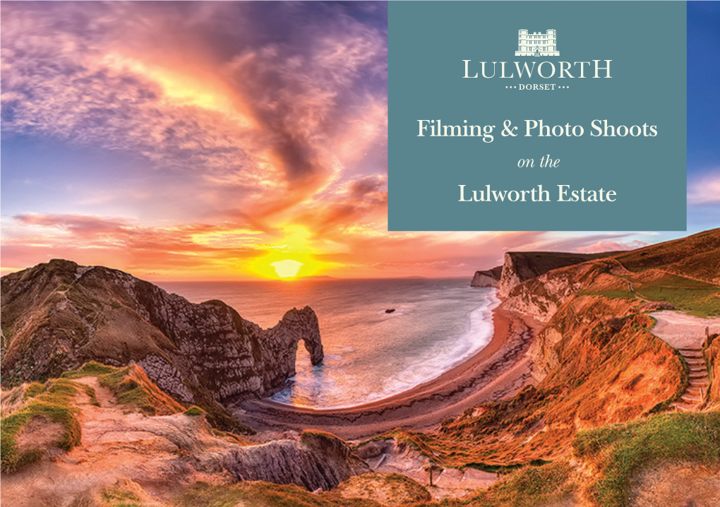 Filming & Photo Shoots Lulworth Estate