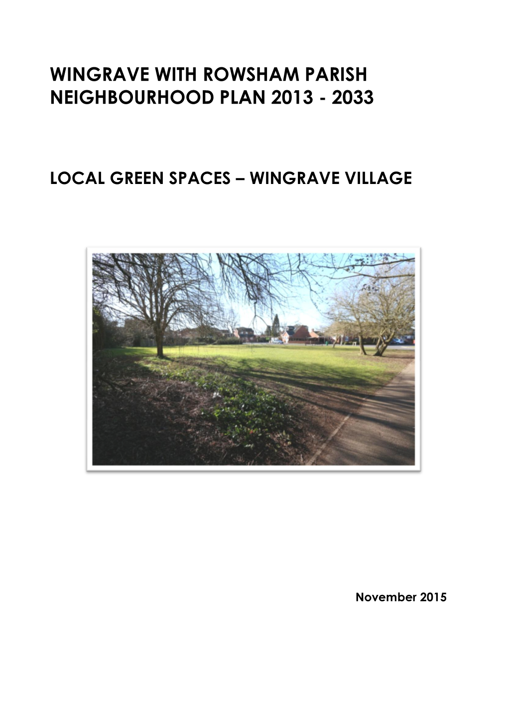 Wingrave with Rowsham Parish Neighbourhood Plan 2013 - 2033