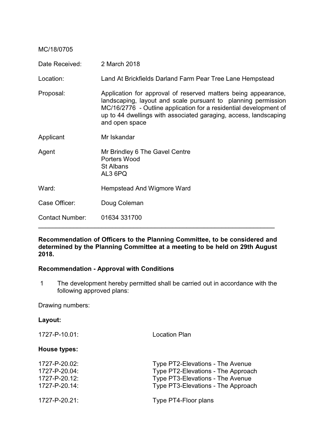 Land at Brickfields Darland Farm Pear Tree Lane Hempstead Proposal