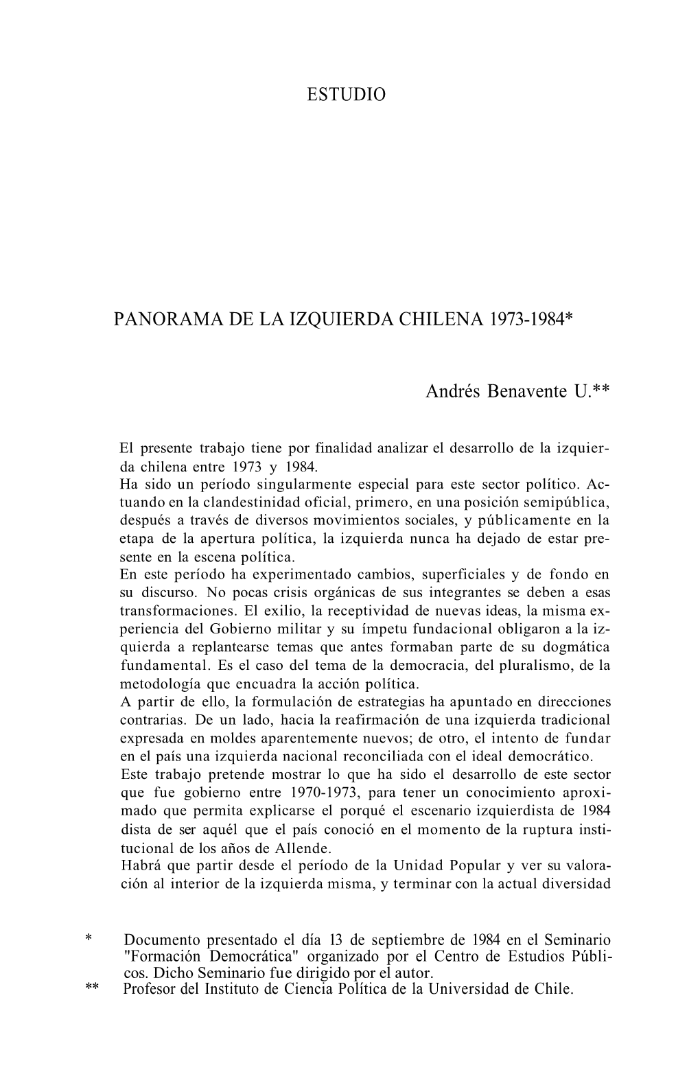 ESTUDIO PANORAMA DE LA IZQUIERDA CHILENA 1973-1984* Andrés Benavente U.**