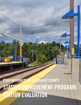 Station Improvement Program: Station Evaluation