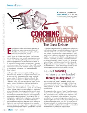 Coaching Vs. Psychotherapy the Great Debate