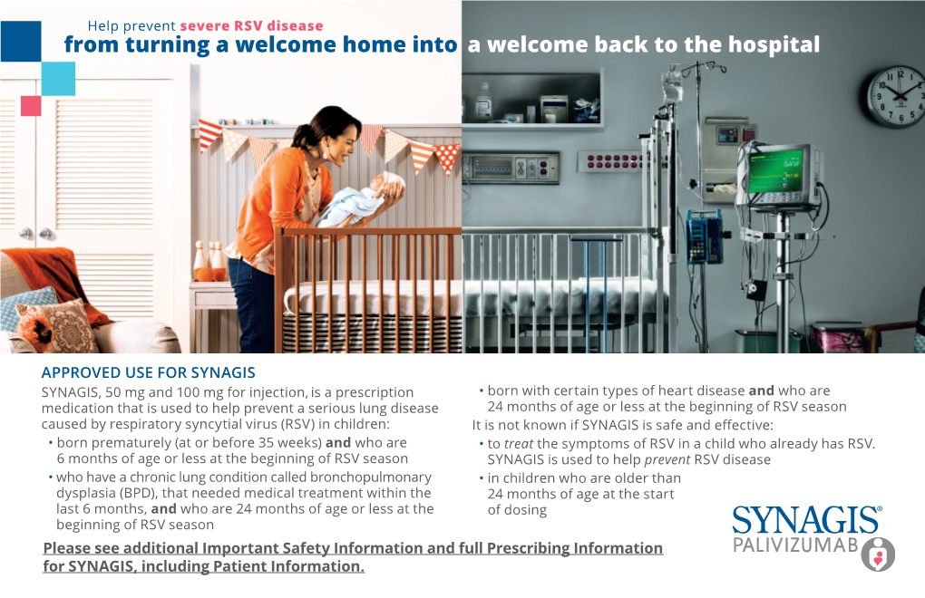 Severe RSV Disease from Turning a Welcome Home Into a Welcome Back to the Hospital