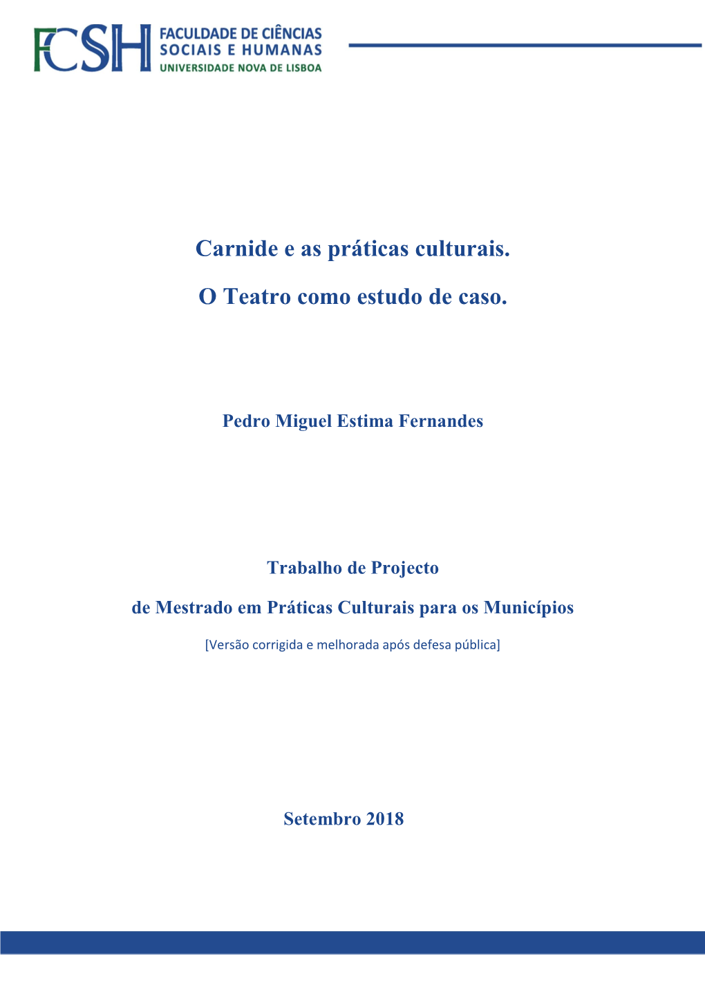 Carnide E As Práticas Culturais. O Teatro Como Estudo De Caso