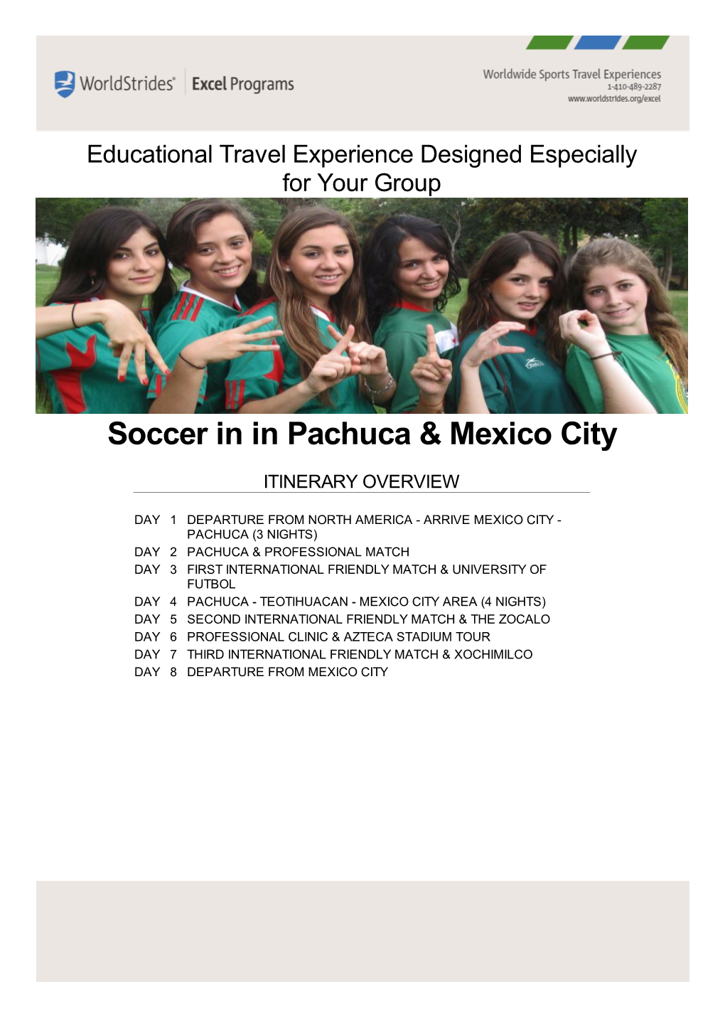 Soccer in in Pachuca & Mexico City