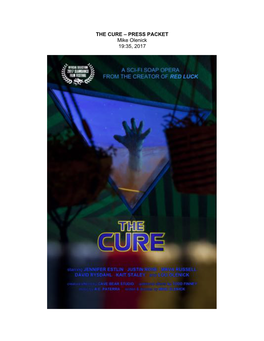 THE CURE – PRESS PACKET Mike Olenick 19:35, 2017