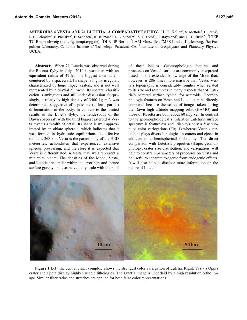 Asteroids 4 Vesta and 21 Lutetia: a Comparative Study