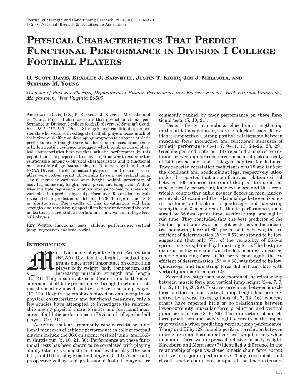 Physical Characteristics That Predict Functional Performance in Division I College Football Players