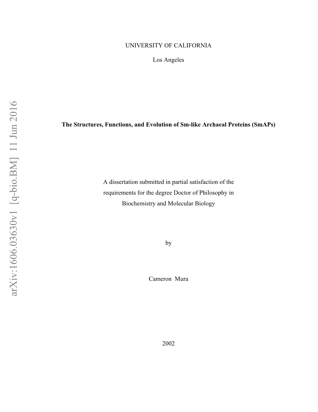 The Structures, Functions, and Evolution of Sm-Like Archaeal Proteins (Smaps)