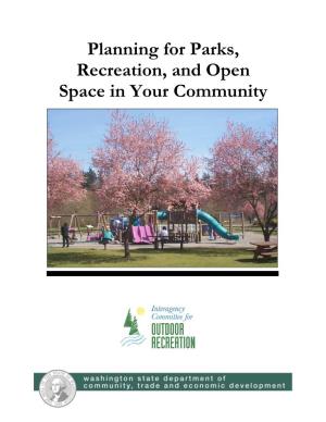 Planning for Parks, Recreation, and Open Space in Your Community