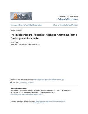 The Philosophies and Practices of Alcoholics Anonymous from a Psychodynamic Perspective