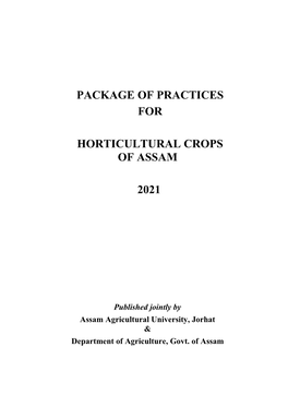 Package of Practices for Horticultural Crops of Assam, 2021