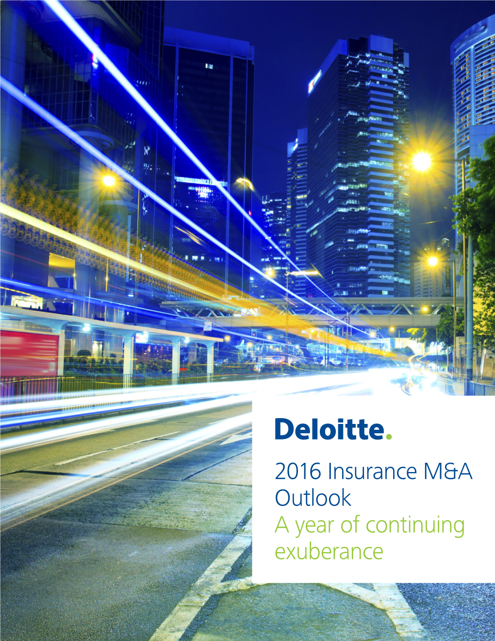 2119177 2016 Insurance M&A Outlook