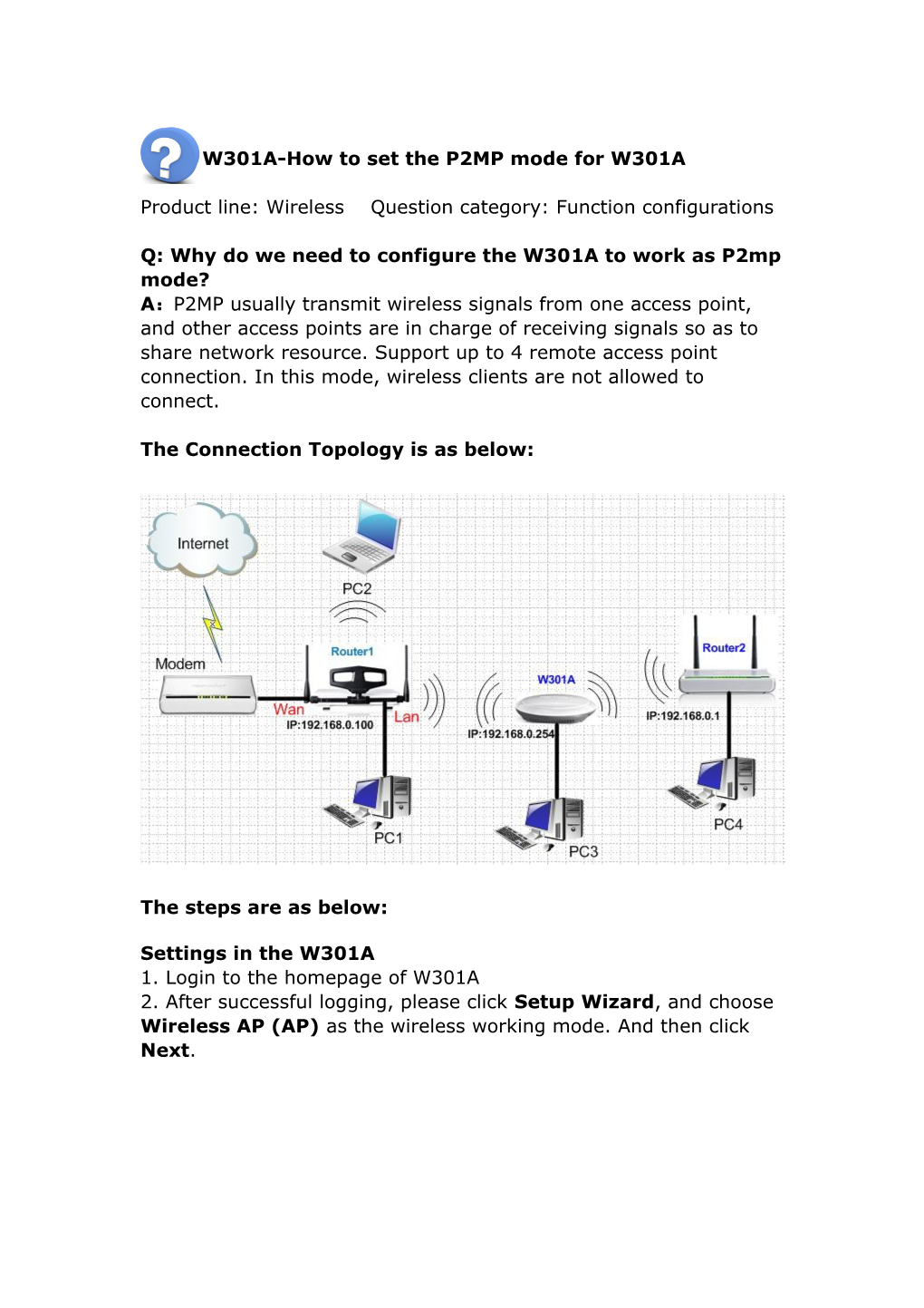 Product Line: Wireless Question Category: Function Configurations