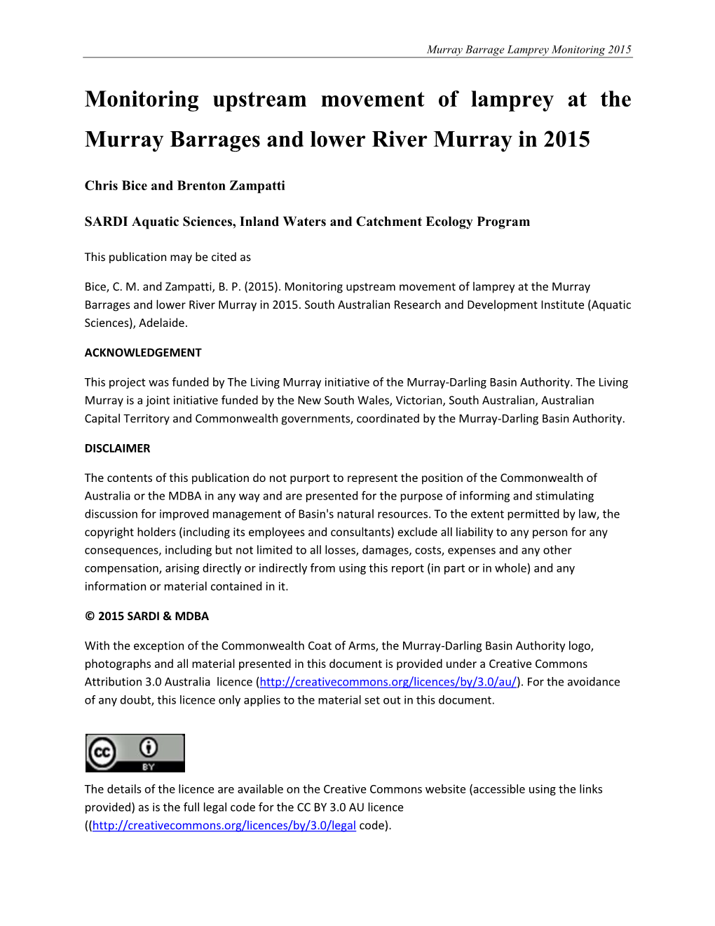 Monitoring Upstream Movement of Lamprey at the Murray Barrages and Lower River Murray in 2015