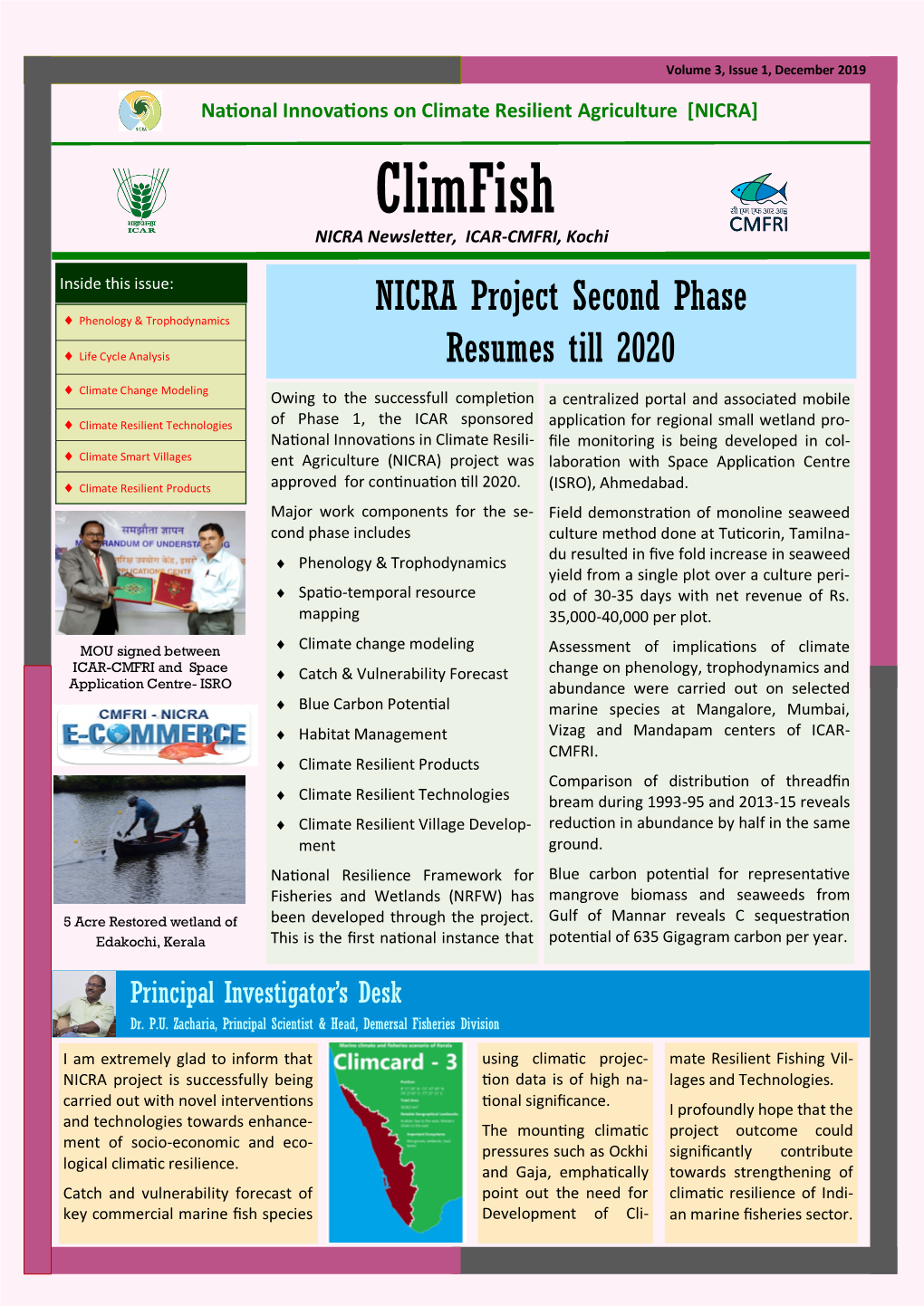 Climfish NICRA Newsletter, ICAR-CMFRI, Kochi Inside This Issue: NICRA Project Second Phase  Phenology & Trophodynamics