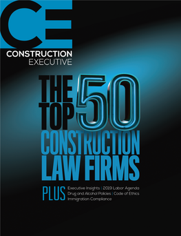 The Top 50 Construction Law Firms �� Developed the Top 50 Construction Law Firms Ranking by Asking Hundreds of U.S