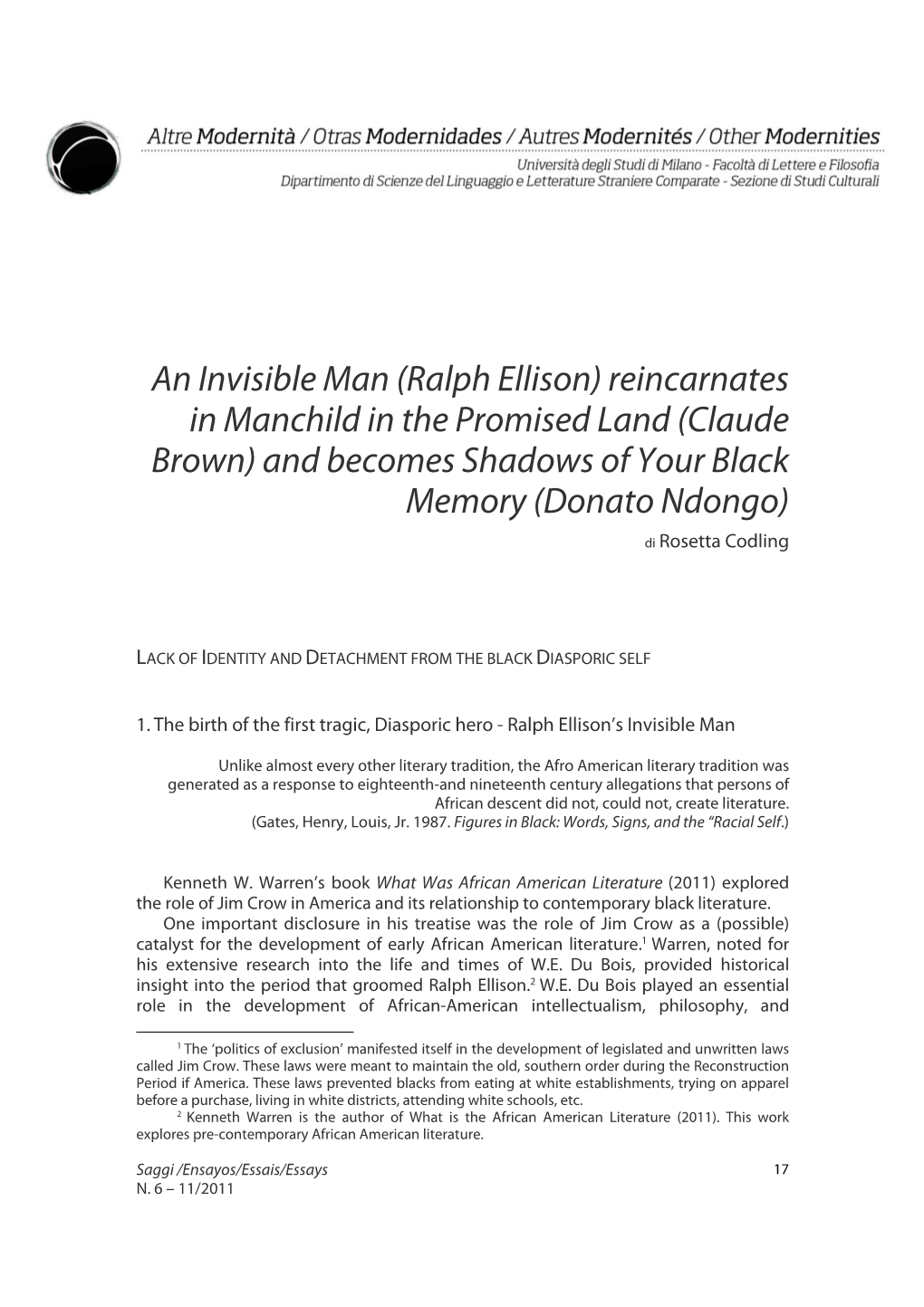 An Invisible Man (Ralph Ellison) Reincarnates in Manchild in the Promised Land (Claude Brown) and Becomes Shadows of Your Black Memory (Donato Ndongo)