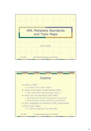 XML Metadata Standards and Topic Maps Outline
