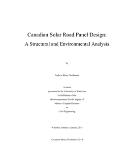 Canadian Solar Road Panel Design: a Structural and Environmental Analysis