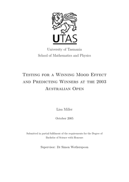 Testing for a Winning Mood Effect and Predicting Winners at the 2003 Australian Open