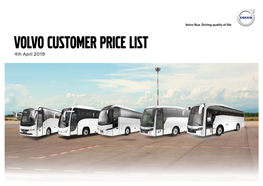 Volvo Customer Price List 4Th April 2019 See a Vehicle You’Re Interested In? Please Contact Your Regional Coach Sales Manager Below