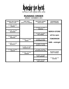 Running Order Monday - December 3, 2012