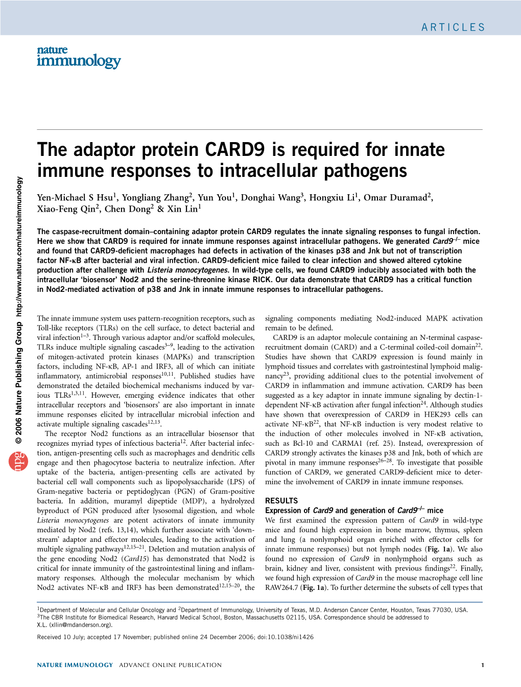 The Adaptor Protein CARD9 Is Required for Innate Immune Responses to Intracellular Pathogens