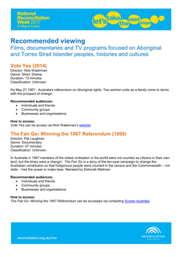 Recommended Viewing Films, Documentaries and TV Programs Focused on Aboriginal and Torres Strait Islander Peoples, Histories and Cultures