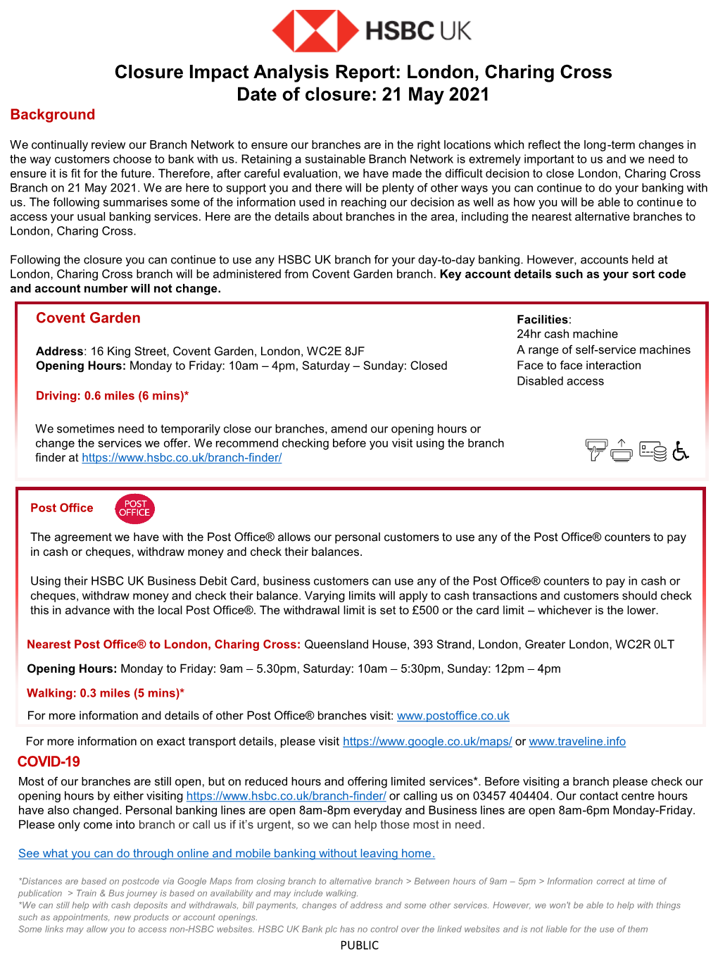 London, Charing Cross Date of Closure: 21 May 2021 Background