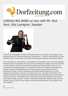 LUNGAU BIG BAND on Tour with Mr. Red Horn, Nils Landgren, Sweden