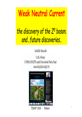 Weak Neutral Current the Discovery of the Z0 Boson