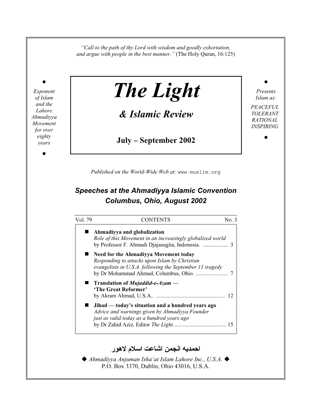 The Light Islam As: and the PEACEFUL Lahore TOLERANT Ahmadiyya & Islamic Review RATIONAL Movement INSPIRING for Over Eighty • Years July – September 2002 •