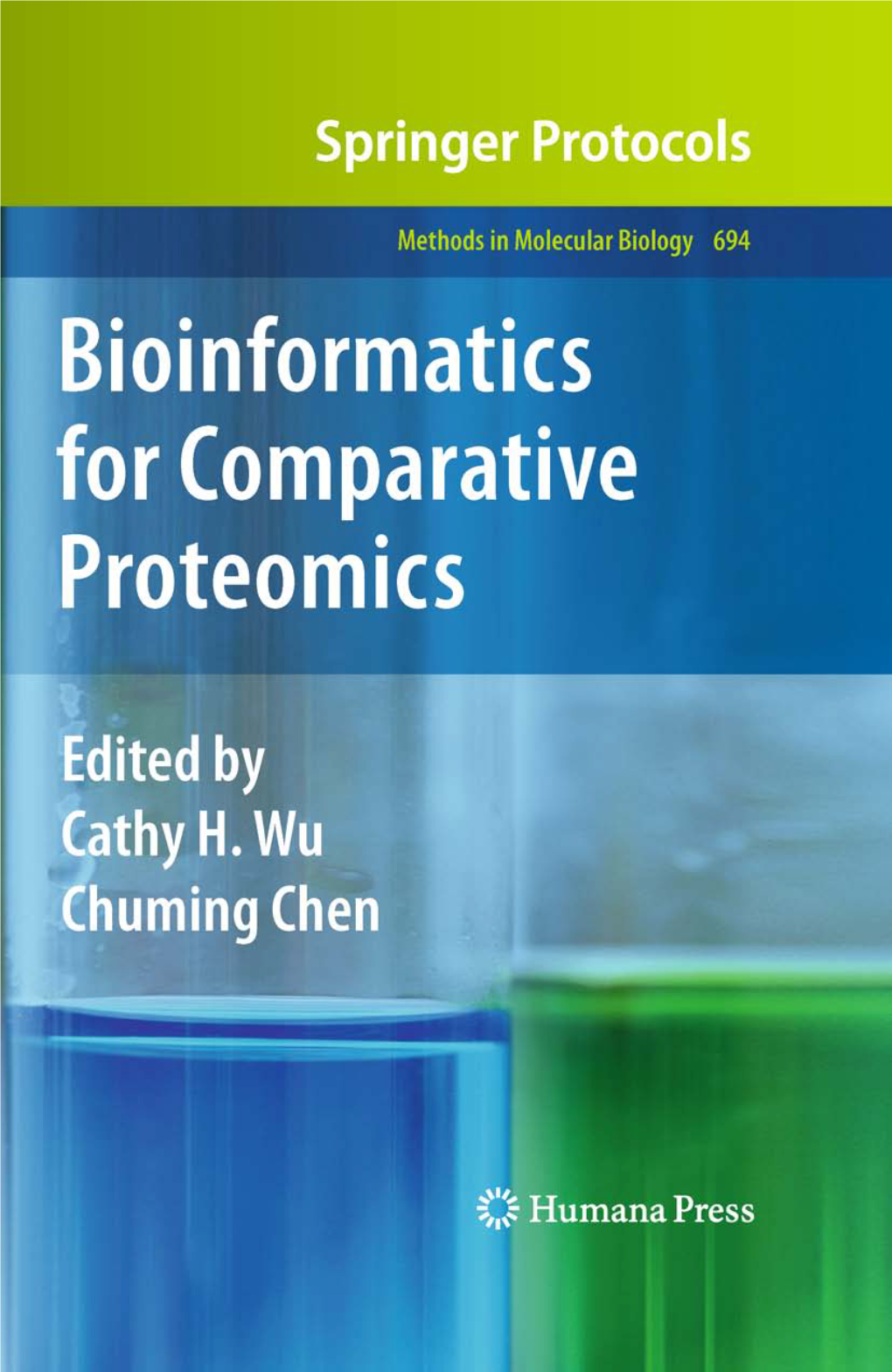 Wu C.H., Chen C. (Eds.) Bioinformatics for Comparative Proteomics