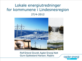 Lokale Energiutredninger for Kommunene I Lindesnesregion 27/4-2012