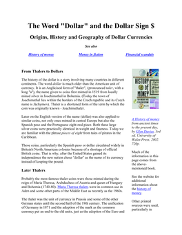 The Word "Dollar" and the Dollar Sign $ Origins, History and Geography of Dollar Currencies