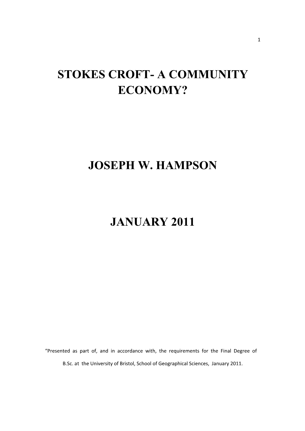A Community Economy? Joseph W. Hampson January 2011
