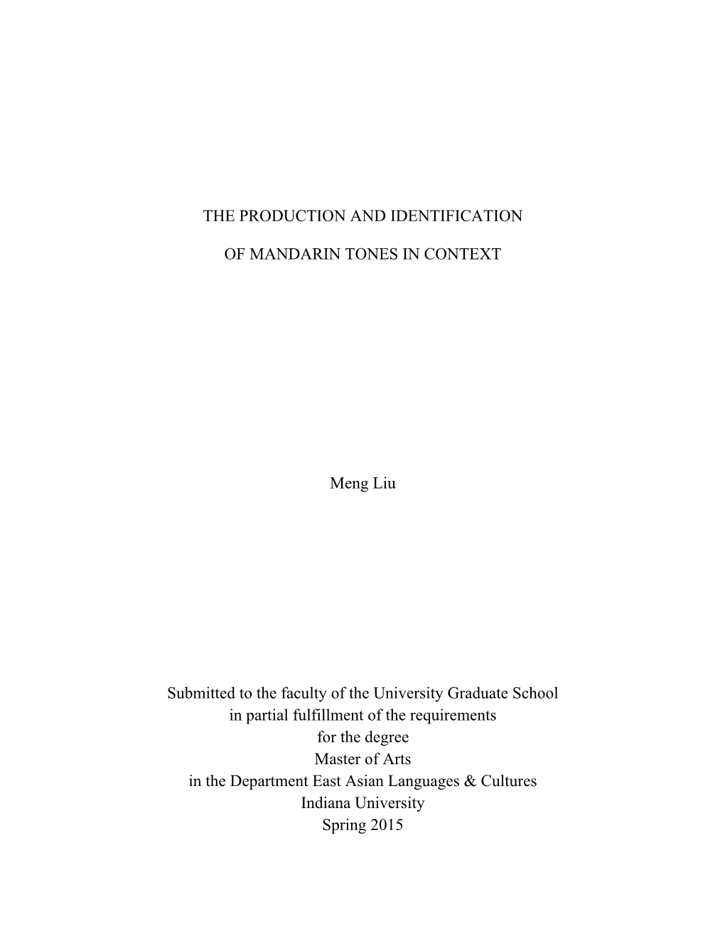 The Production and Identification of Mandarin Tones in Context